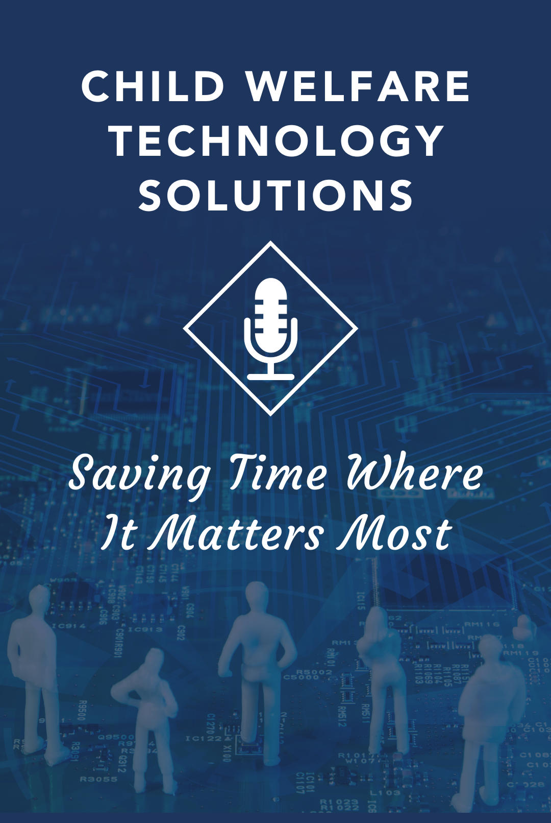 Child Welfare Technology Solutions
